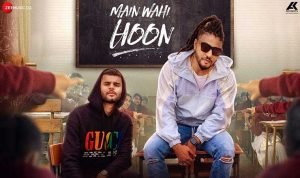 main-wahi-hoon-lyrics-hindi