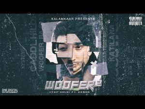 Woofer 2 Song Lyrics In Hindi Deep Kalsi