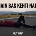 Main Bas Kehti Nahi lyrics
