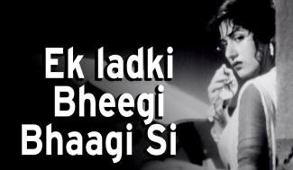 ek-ladki-bheegi-bhaagi-si-lyrics