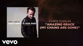Amazing Grace (My Chains Are Gone) Lyrics