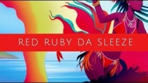 Red Ruby Da Sleeze Lyrics