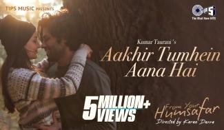 aakhir-tumhein-aana-hai-lyrics